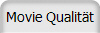 Movie Qualit�t